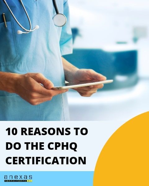 10 reasons to do the CPHQ certification