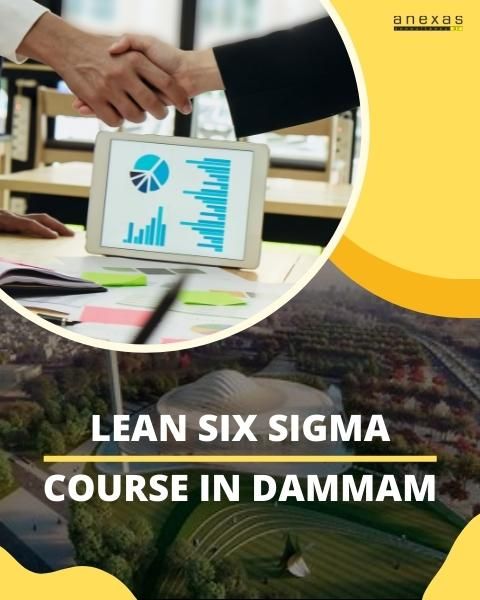lean six sigma course in dammam
