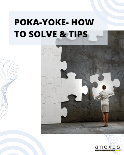 POka-Yoke- How to solve and tips