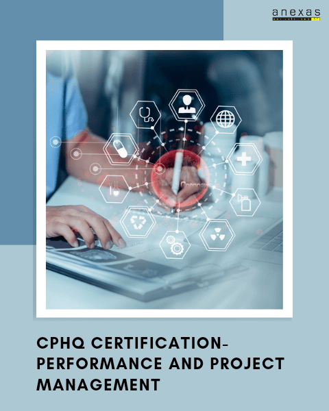 CPHQ Certification- Performance and Project Management