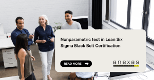 Nonparametric test in Lean Six Sigma Black Belt Certification