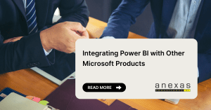 Integrating Power BI with Other Microsoft Products