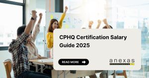 CPHQ Certification Salary Guide 2025: Earning Potential, Career Growth & Salary Trends