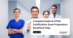 Complete Guide to CPHQ Certification: Exam Preparation, Benefits & FAQs